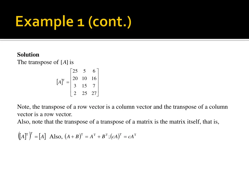 solution the transpose of is