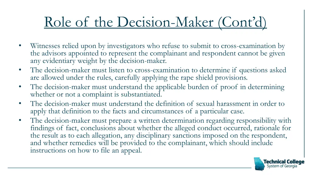 role of the decision maker cont d