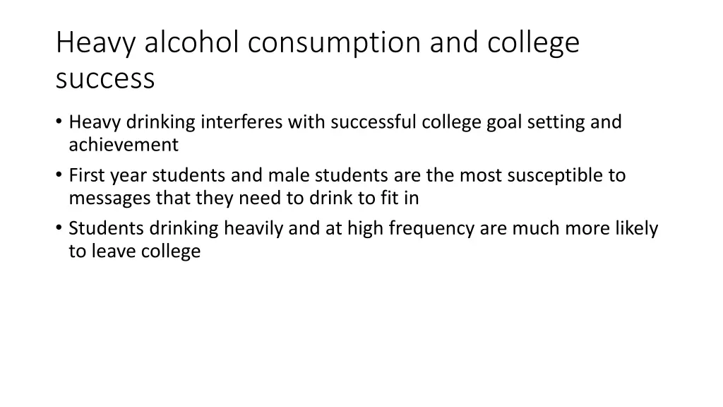 heavy alcohol consumption and college success