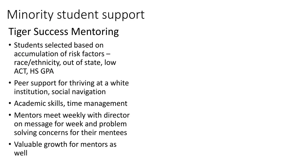 minority student support tiger success mentoring