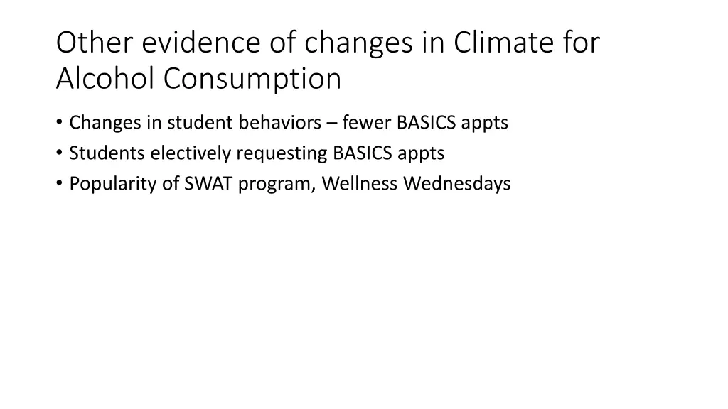 other evidence of changes in climate for alcohol