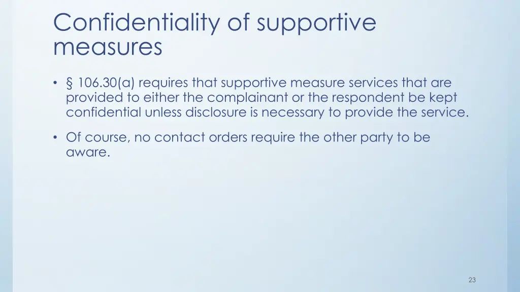 confidentiality of supportive measures