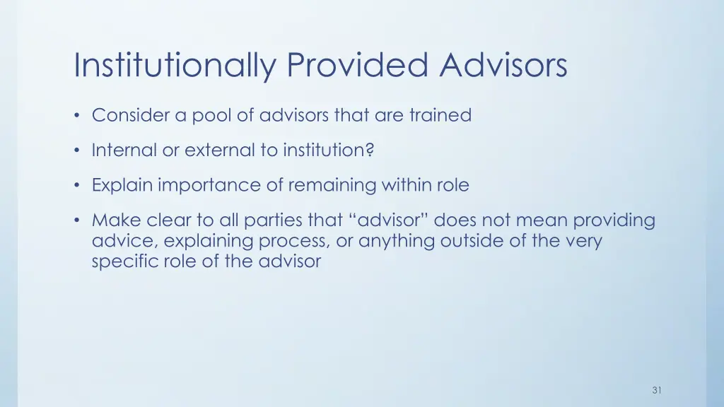 institutionally provided advisors