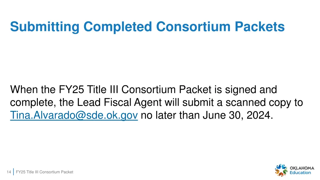 submitting completed consortium packets