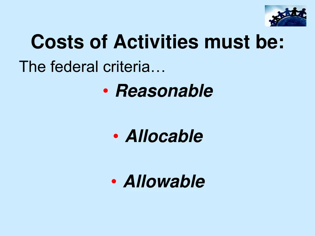 costs of activities must be the federal criteria