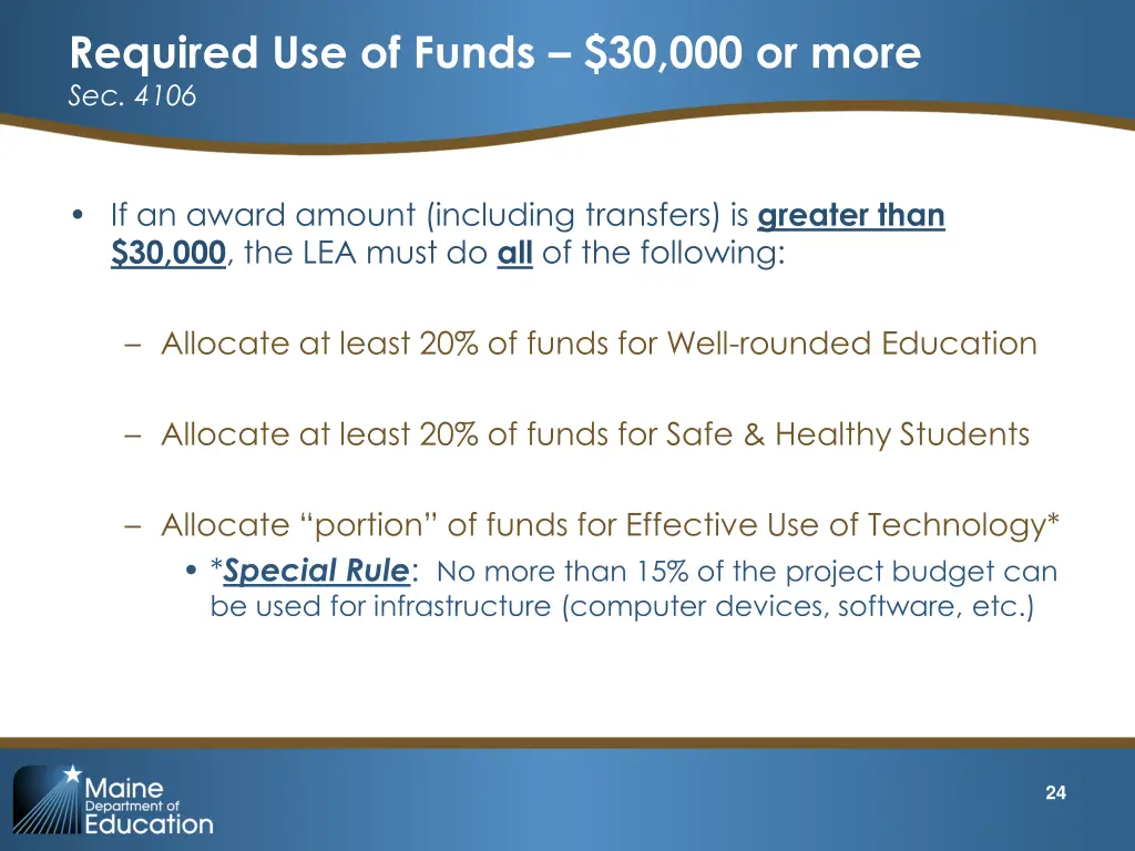 required use of funds 30 000 or more sec 4106