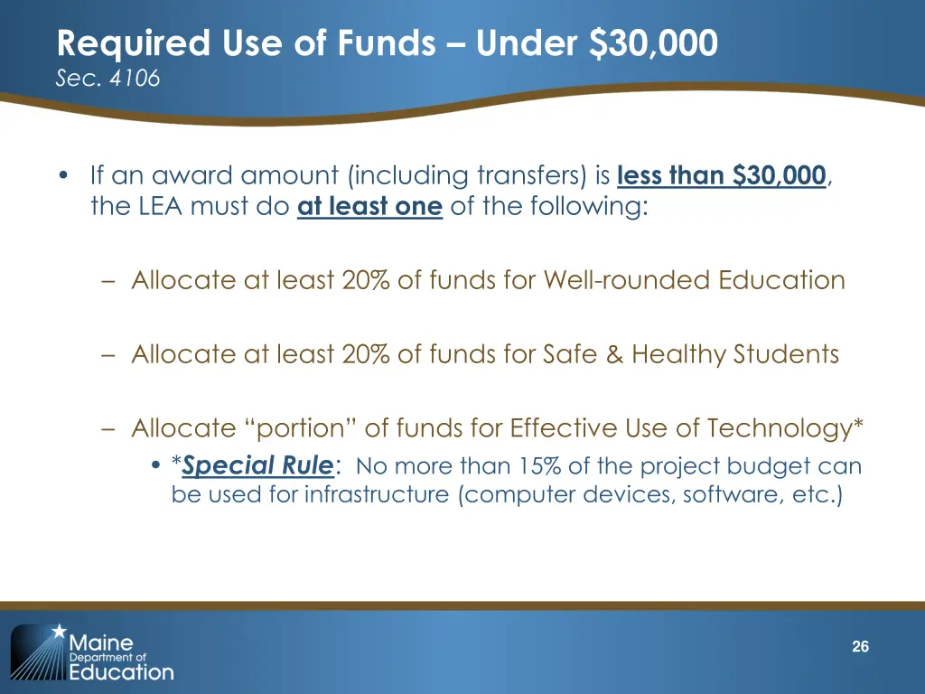 required use of funds under 30 000 sec 4106