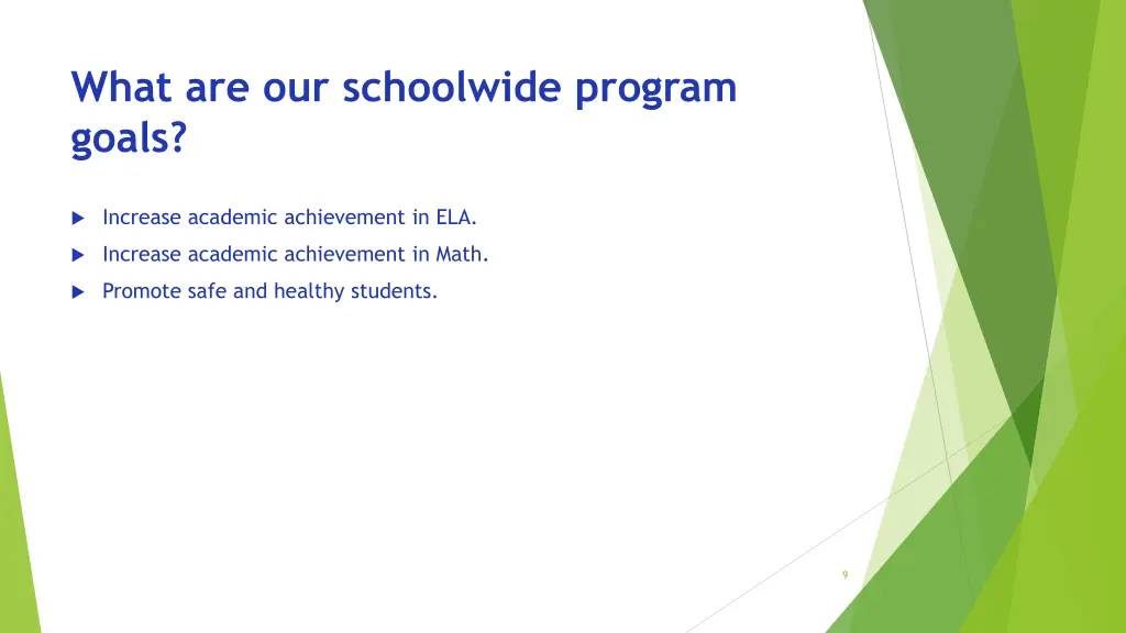 what are our schoolwide program goals