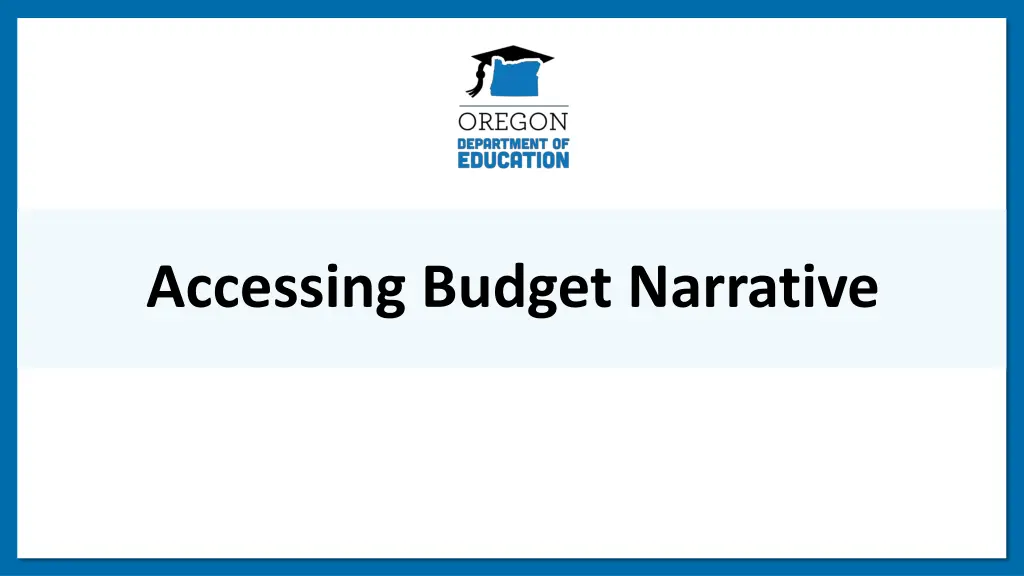 accessing budget narrative