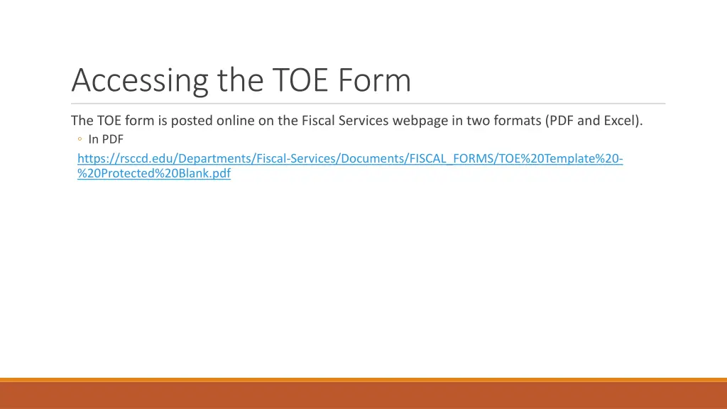 accessing the toe form