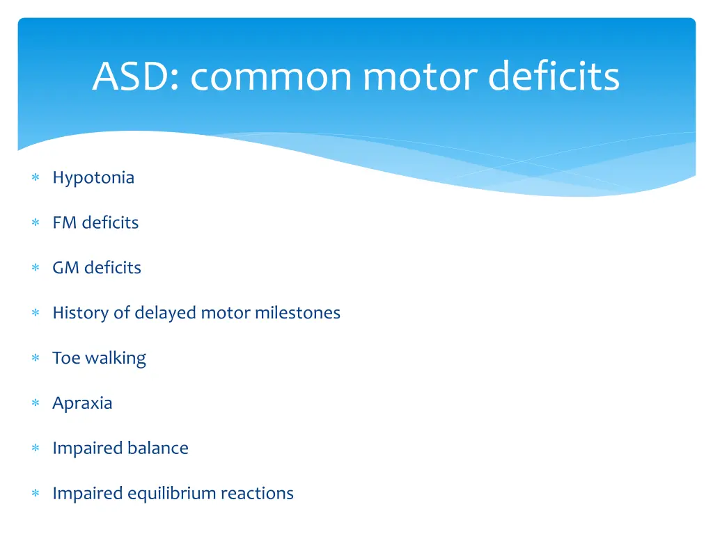 asd common motor deficits