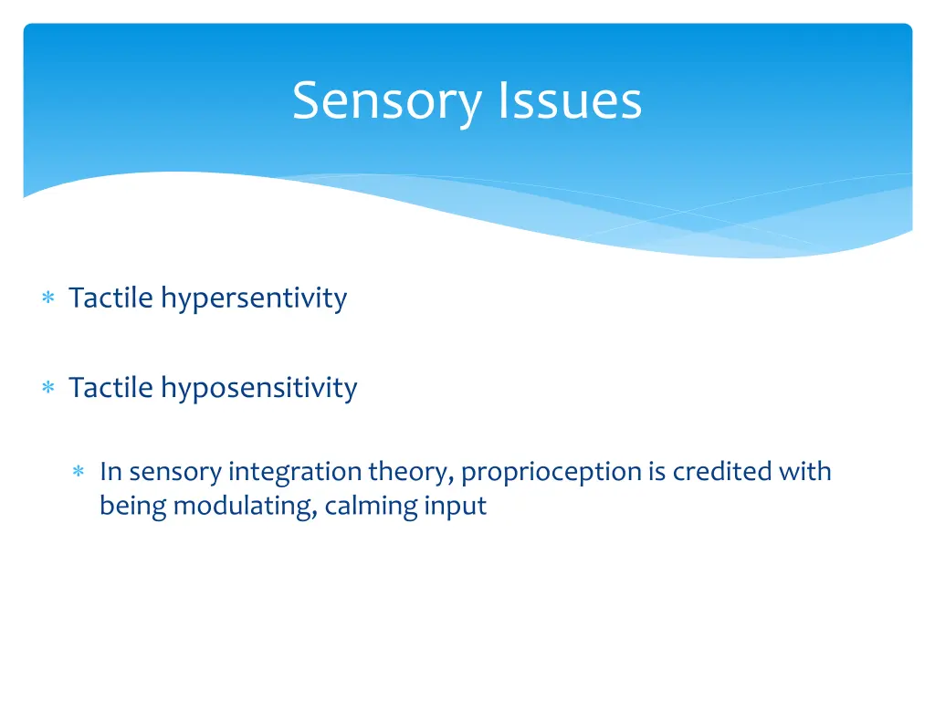 sensory issues