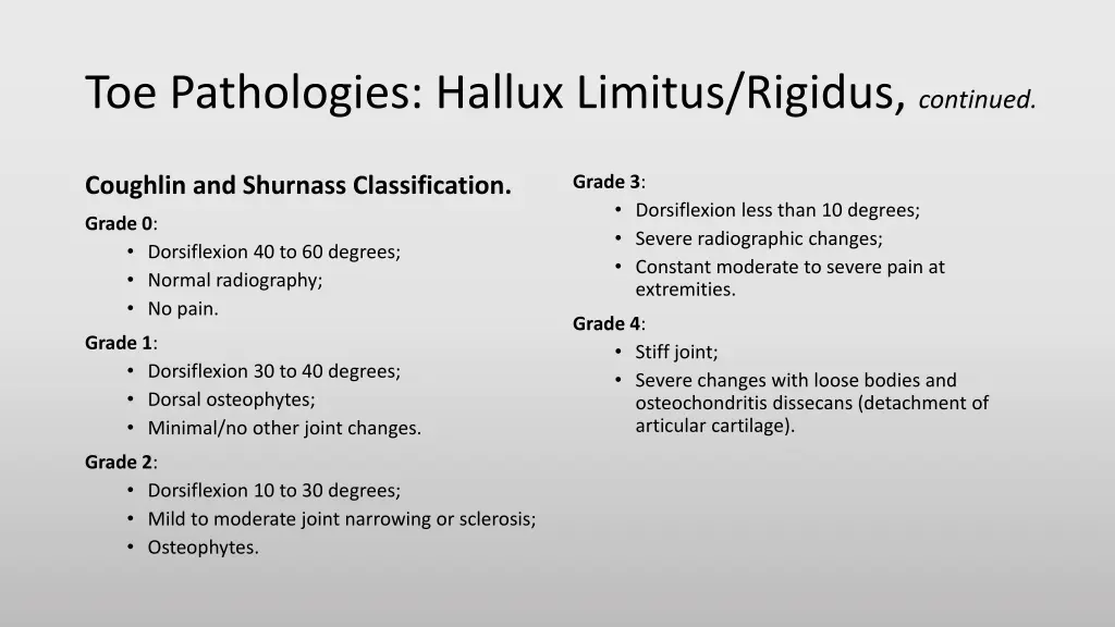 toe pathologies hallux limitus rigidus continued