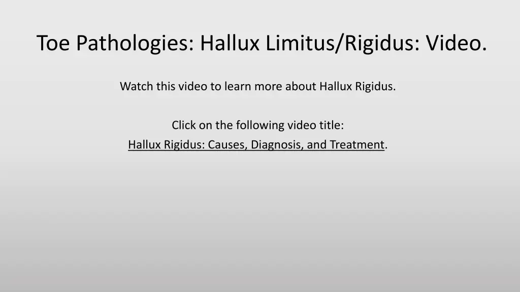 toe pathologies hallux limitus rigidus video