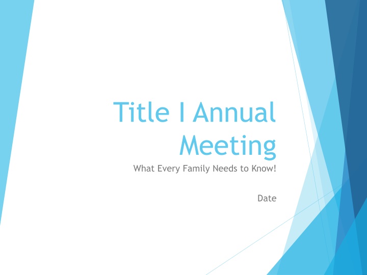 title i annual meeting what every family needs