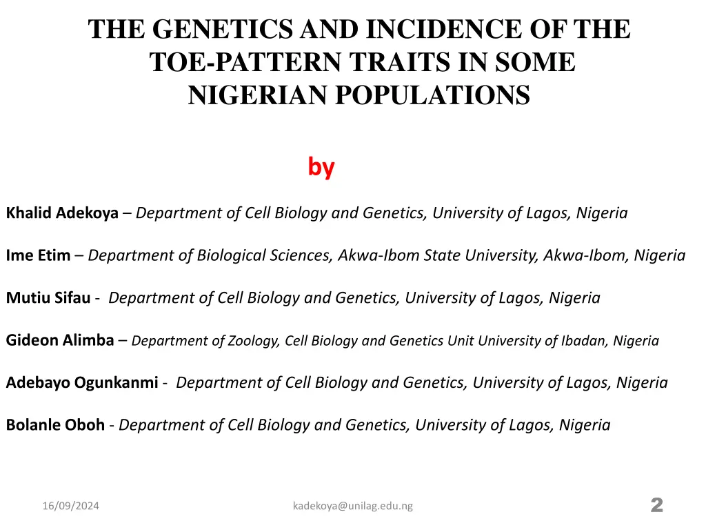 the genetics and incidence of the toe pattern