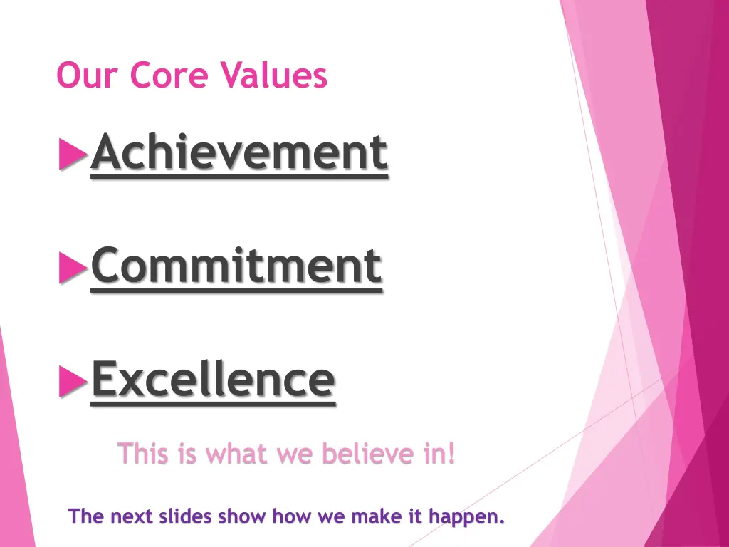 our core values