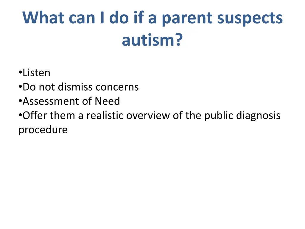 what can i do if a parent suspects autism