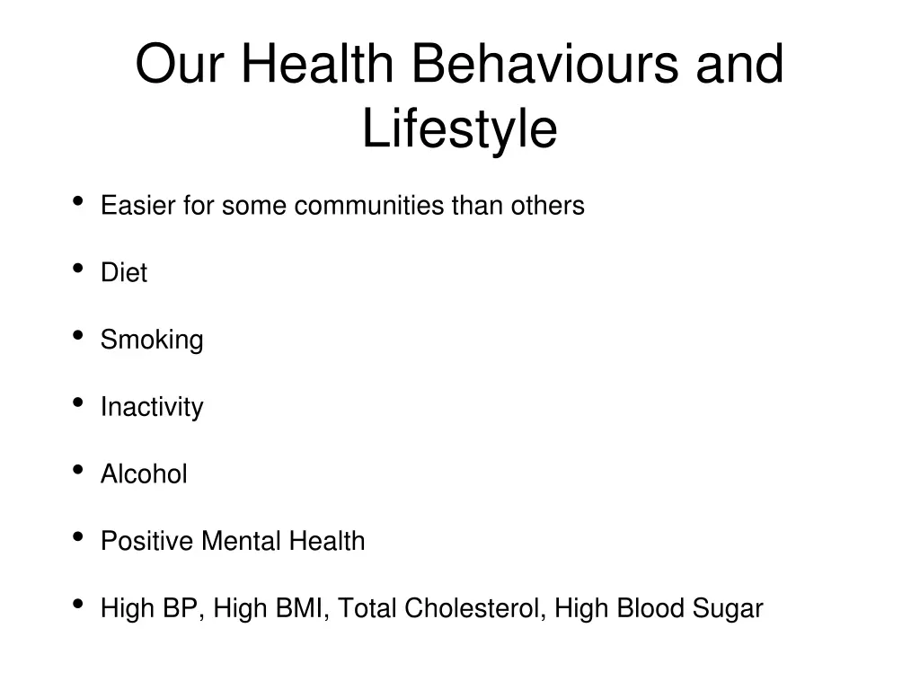 our health behaviours and lifestyle