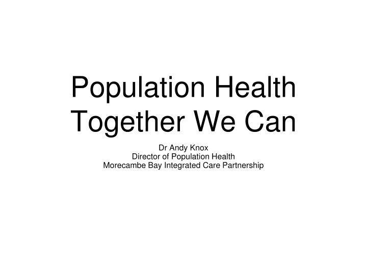 population health together we can