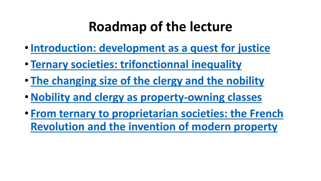 roadmap of the lecture introduction development