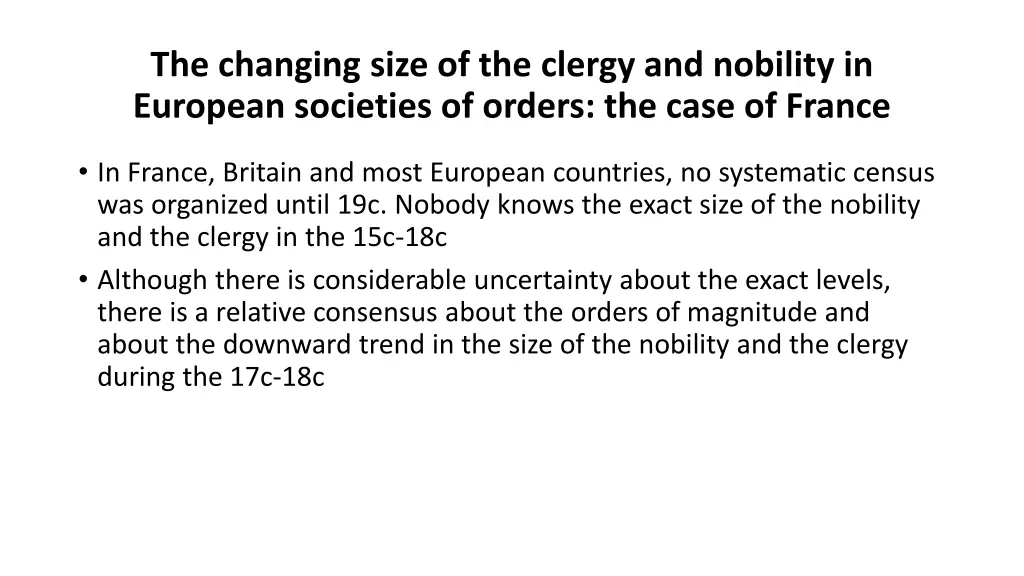 the changing size of the clergy and nobility