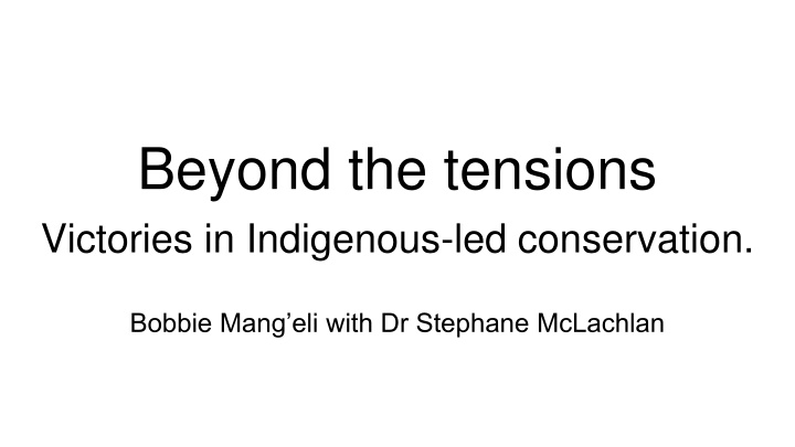 beyond the tensions victories in indigenous