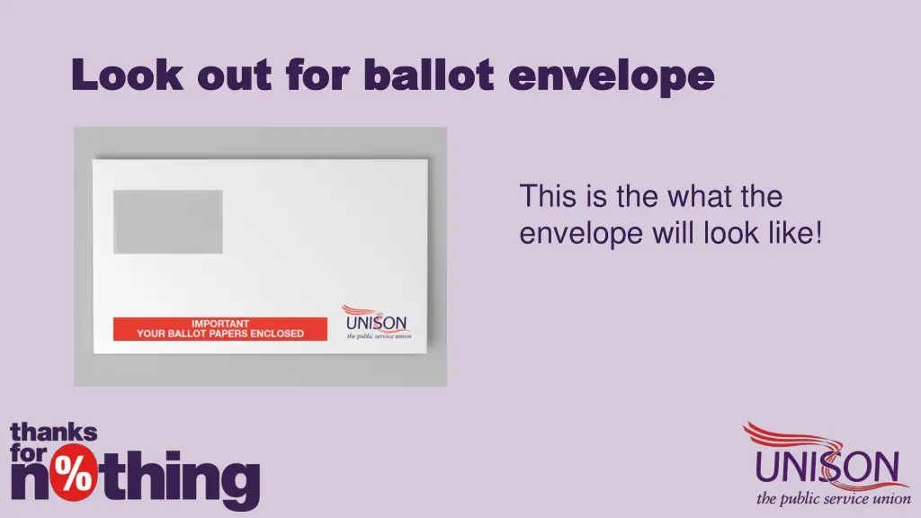 look out for ballot envelope look out for ballot