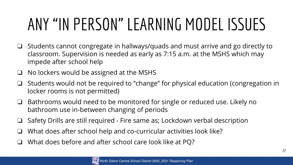 any in person learning model issues