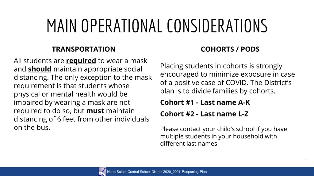 main operational considerations