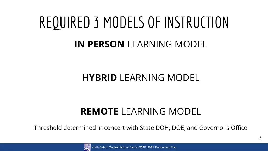 required 3 models of instruction