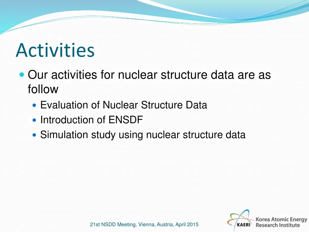 activities our activities for nuclear structure