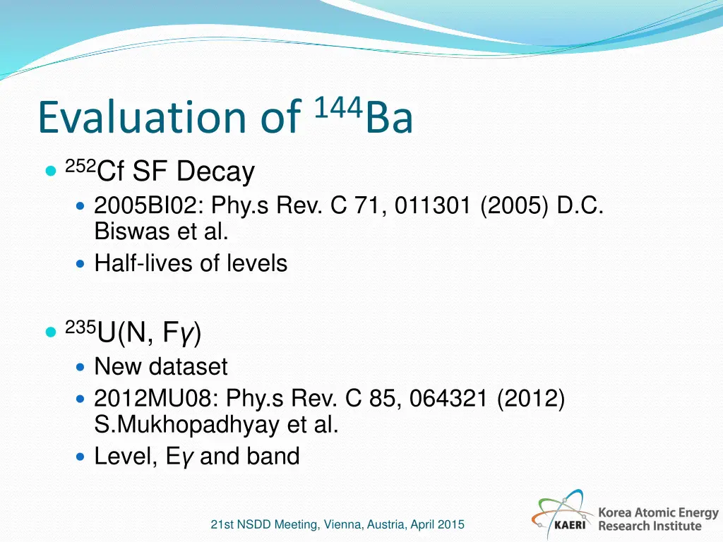 evaluation of 144 ba 252 cf sf decay 2005bi02