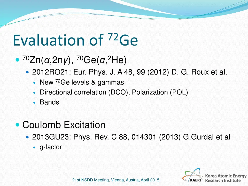 evaluation of 72 ge 70 zn 2n 70 ge 2 he 2012ro21