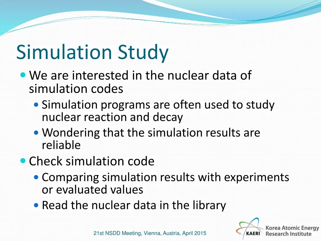 simulation study we are interested in the nuclear