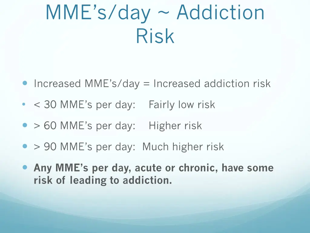 mme s day addiction risk