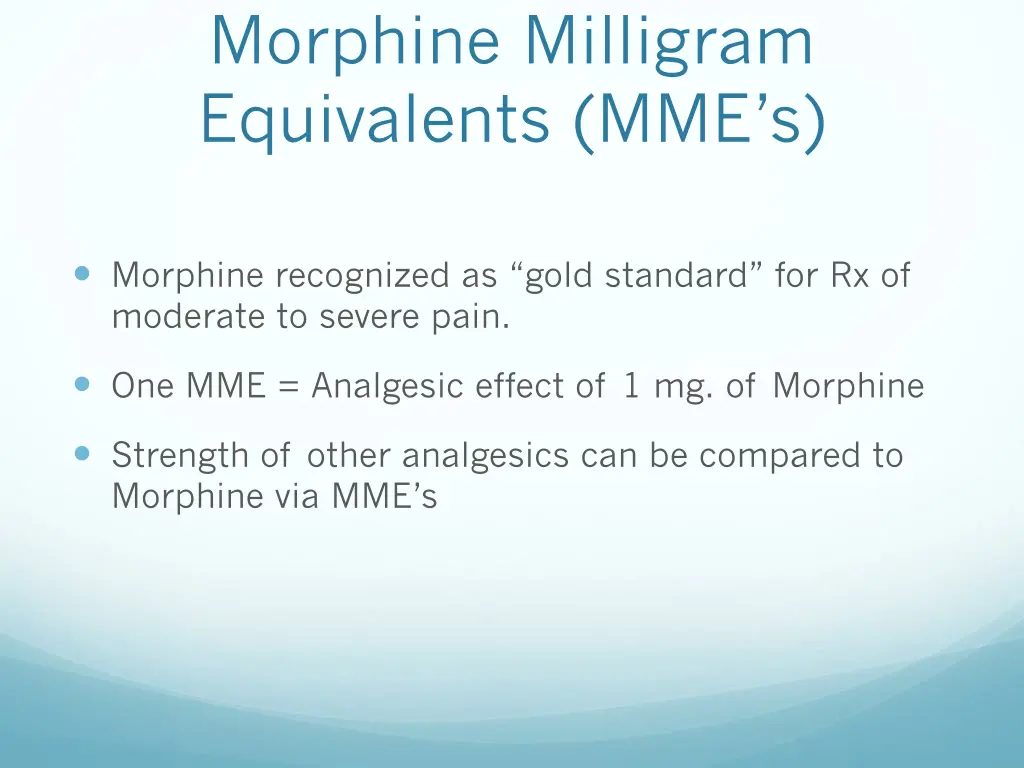 morphine milligram equivalents mme s