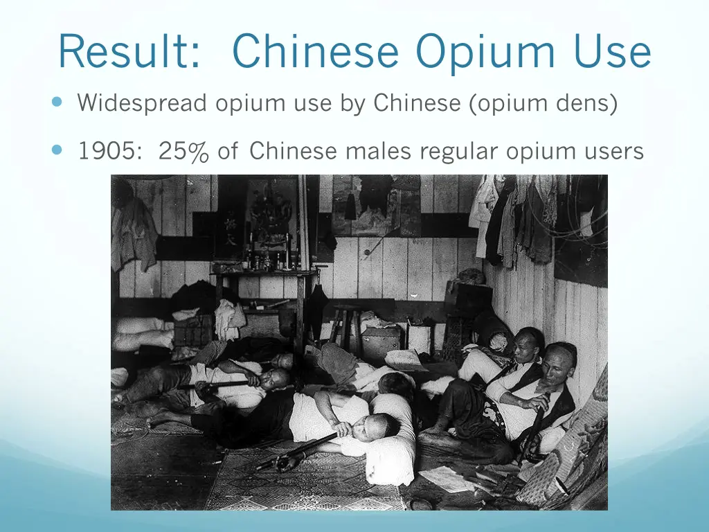 result chinese opium use widespread opium