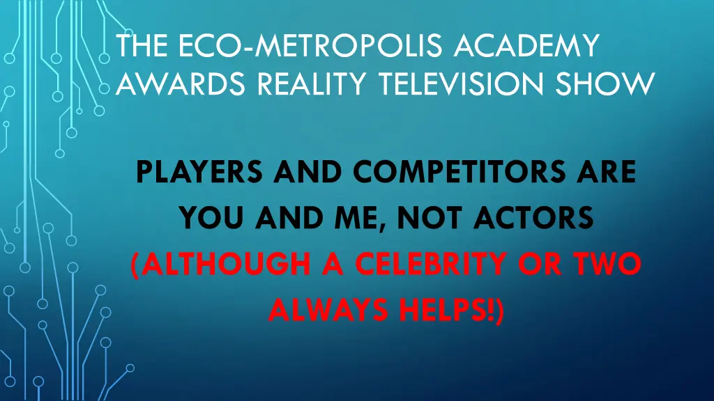 the eco metropolis academy awards reality 2