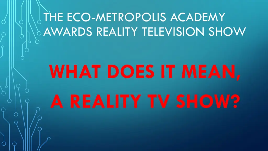 the eco metropolis academy awards reality