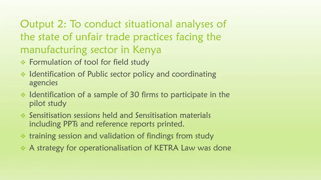 output 2 to conduct situational analyses