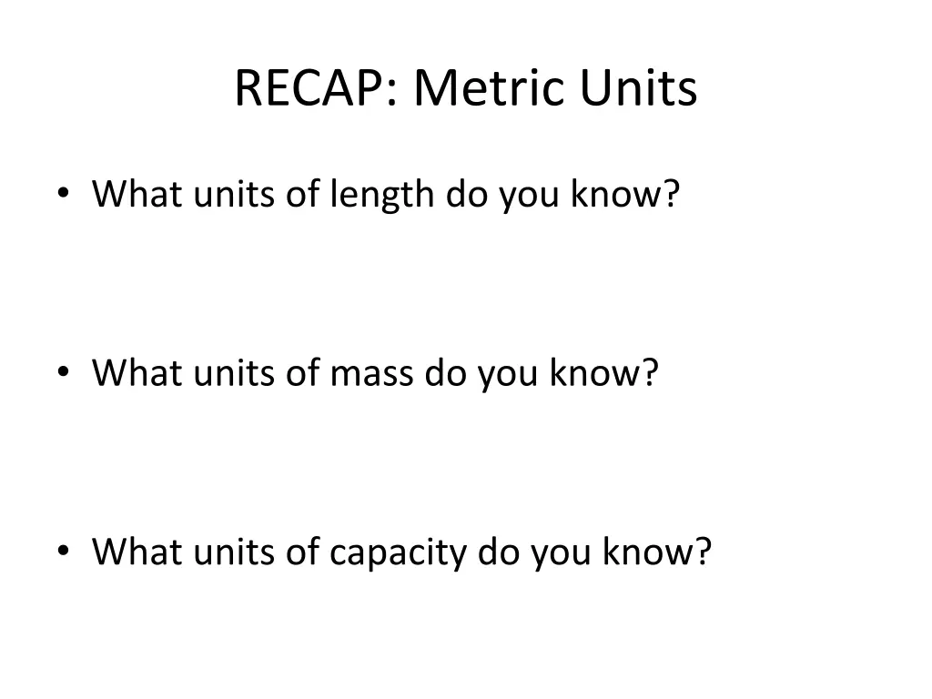 recap metric units