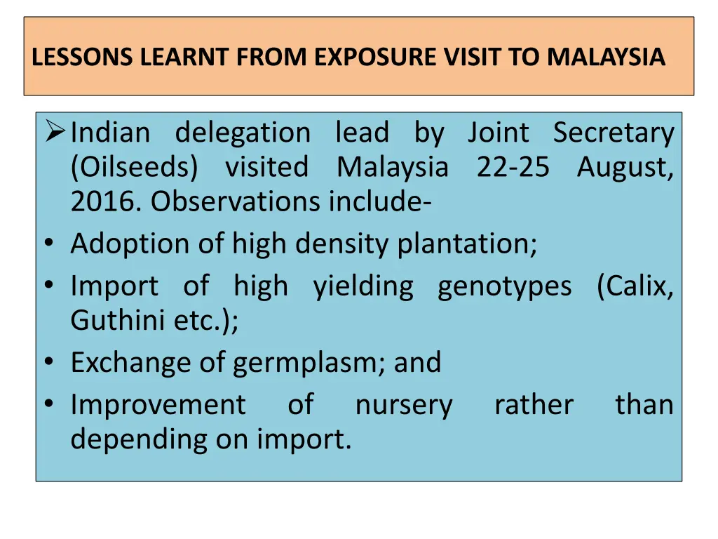 lessons learnt from exposure visit to malaysia