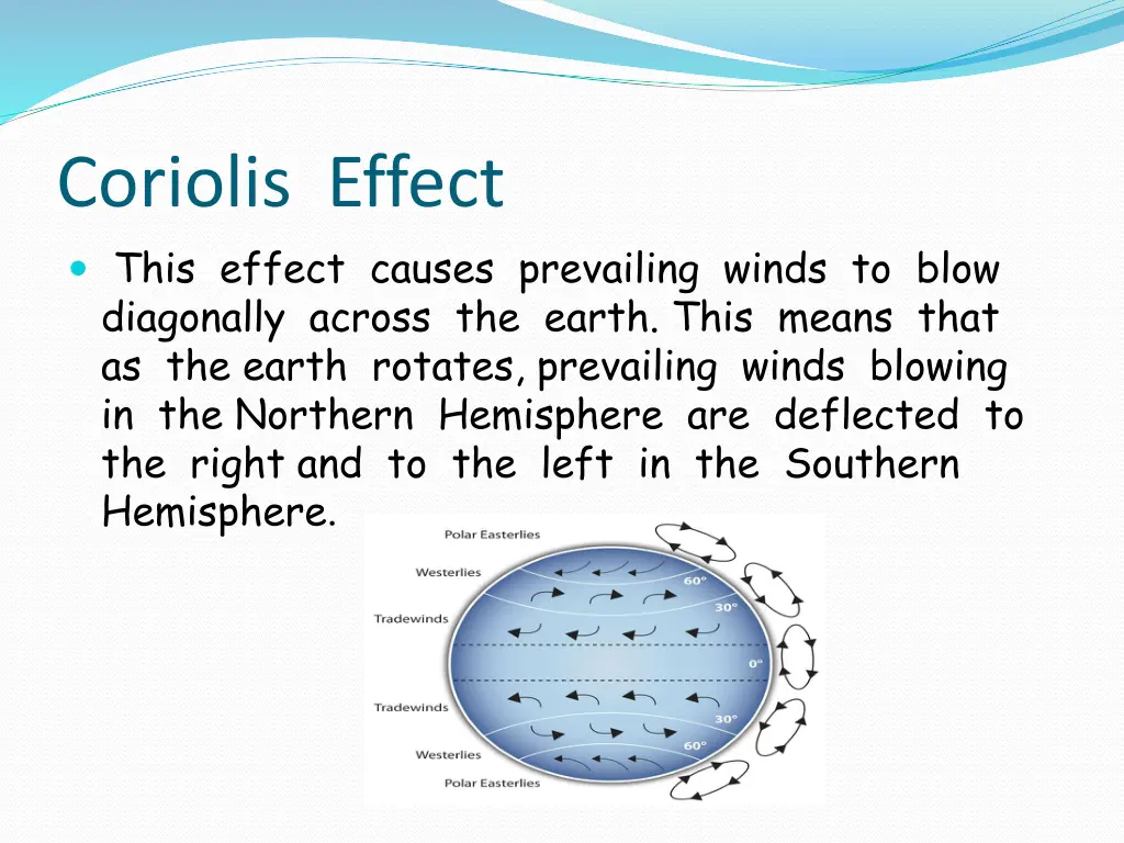 coriolis effect this effect causes prevailing