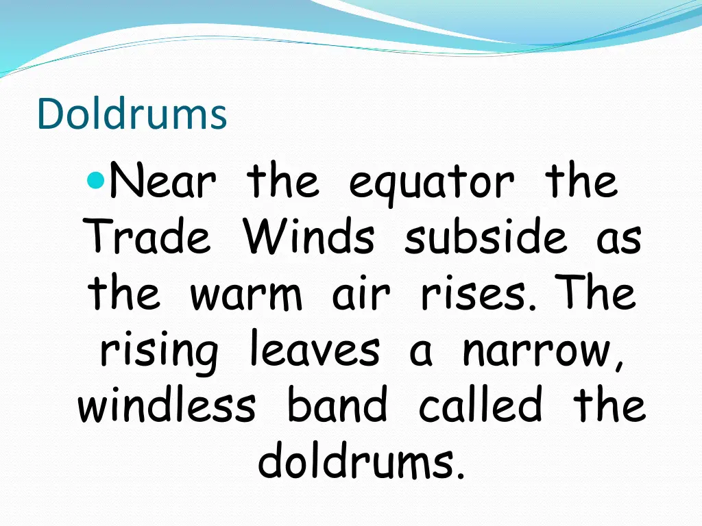 doldrums near the equator the trade winds subside