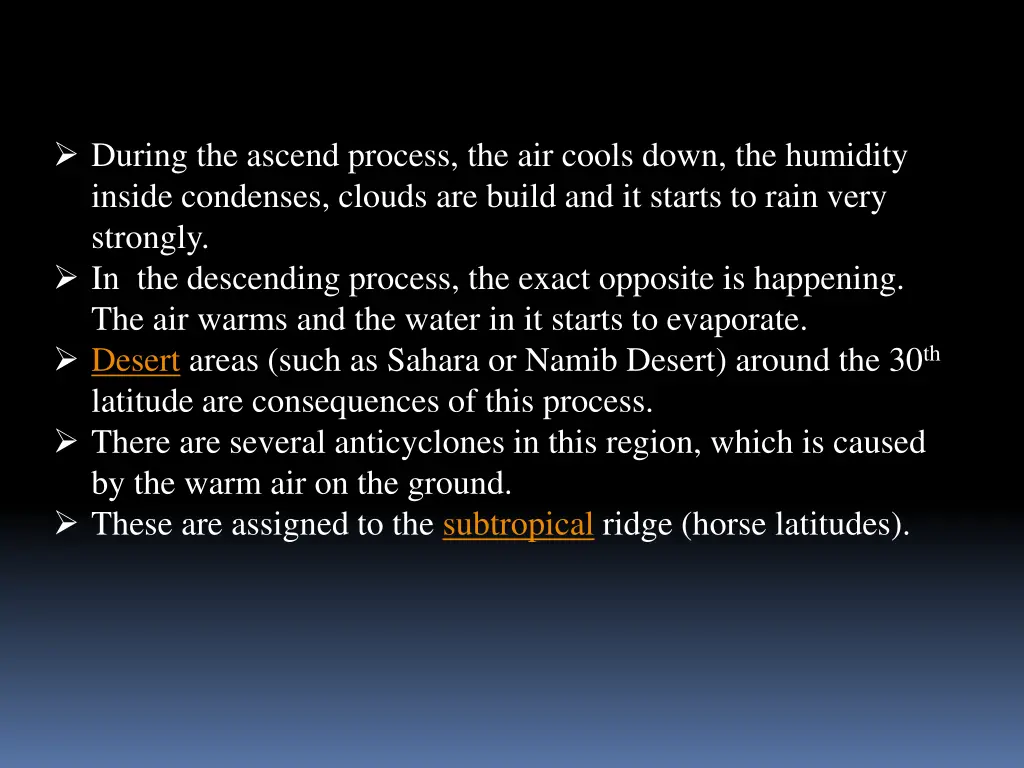 during the ascend process the air cools down