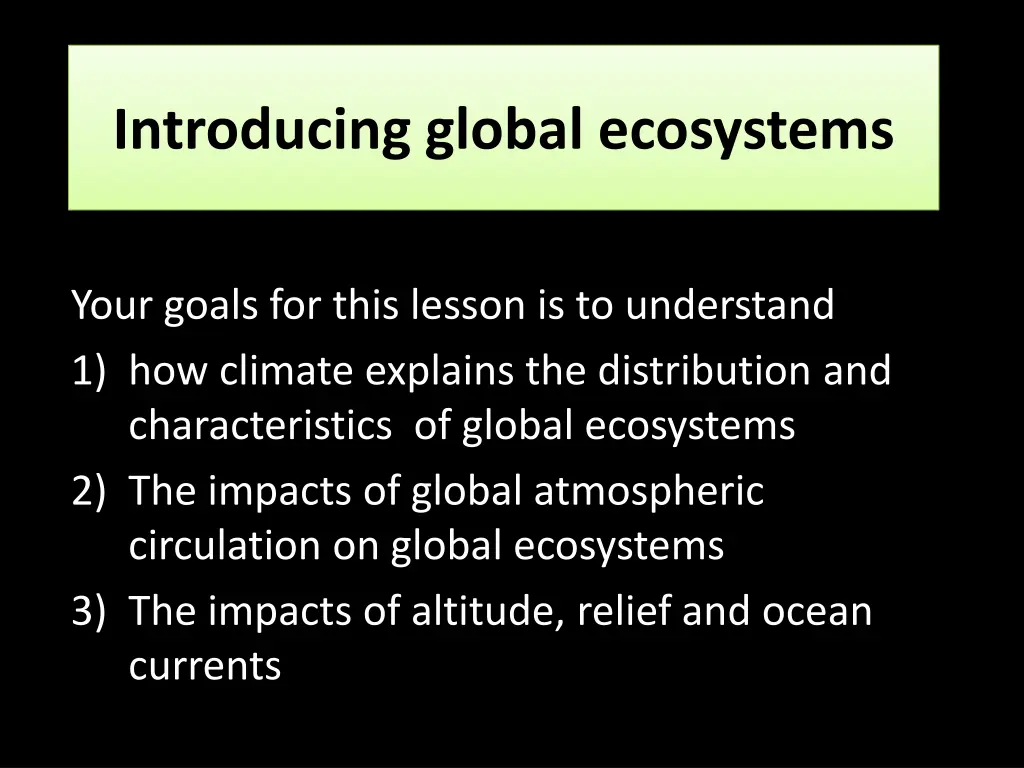 introducing global ecosystems