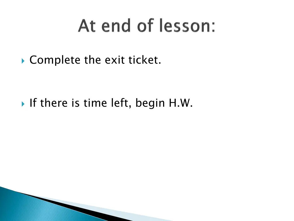 complete the exit ticket