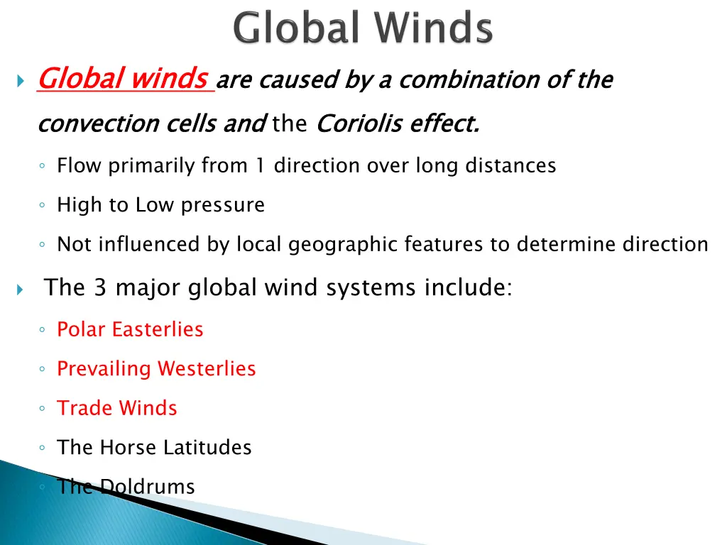 global winds convection cells and flow primarily