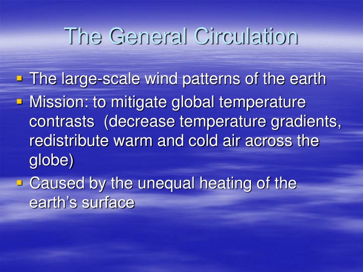 the general circulation